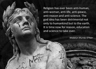 Religion has ever been anti-human.jpg